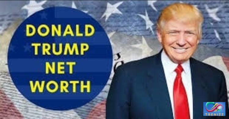 Donald Trump’s Net Worth